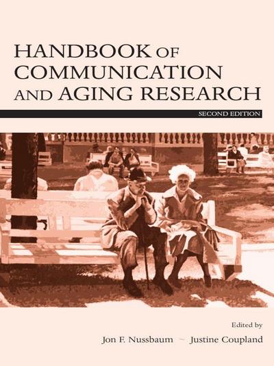 Handbook of Communication and Aging Research