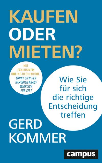 Kaufen oder Mieten?: Wie Sie für sich die richtige Entscheidung treffen