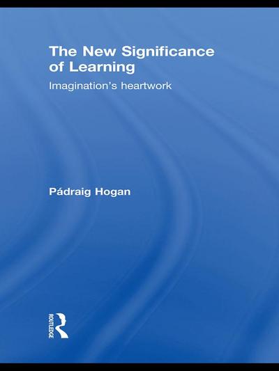 The New Significance of Learning