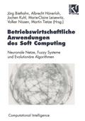 Betriebswirtschaftliche Anwendungen des Softcomput