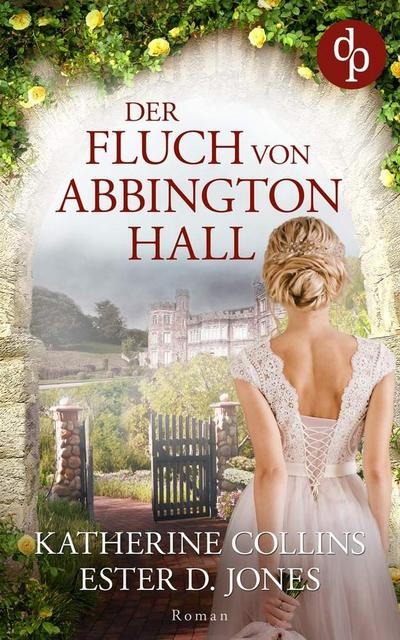 Jones, E: Fluch von Abbington Hall