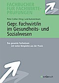 Gepr. Fachwirt/in im Gesundheits- und Sozialwesen