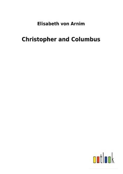 Christopher and Columbus