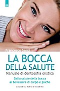 La bocca della salute