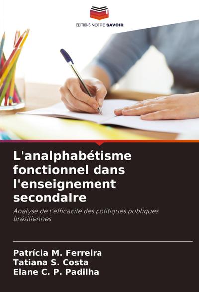 L’analphabétisme fonctionnel dans l’enseignement secondaire