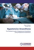 Hypotensive Anaesthesia
