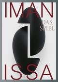 Iman Issa. Das Spiel
