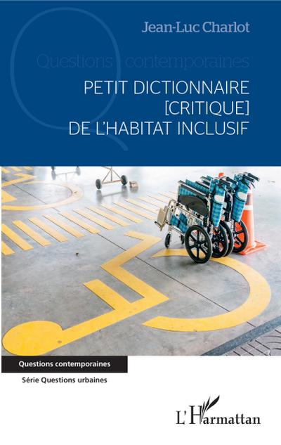 Petit dictionnaire [critique] de l’habitat inclusif