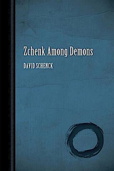 Zchenk Among Demons