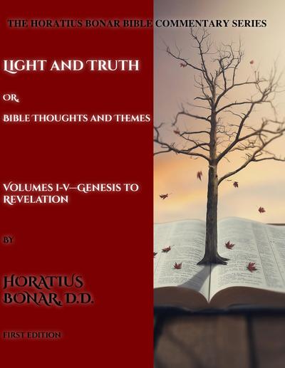 The Complete Horatius Bonar Bible Commentary Series 1-5
