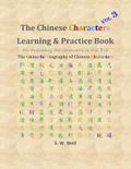 Chinese Characters Learning & Practice Book, Volume 3