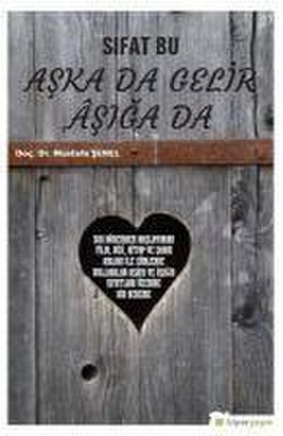 Sifat Bu Aska Da Gelir Asiga Da