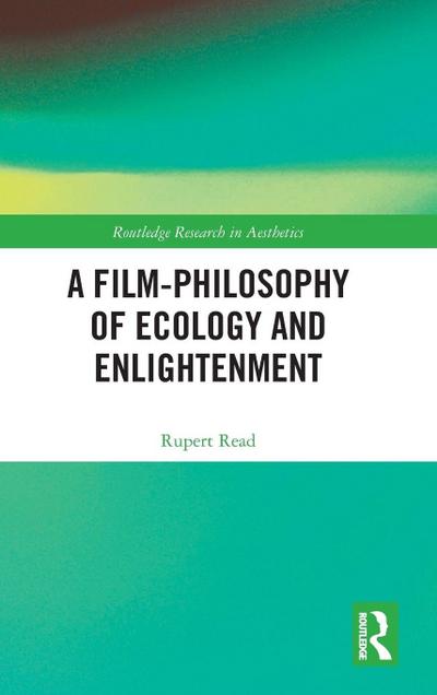 A Film-Philosophy of Ecology and Enlightenment