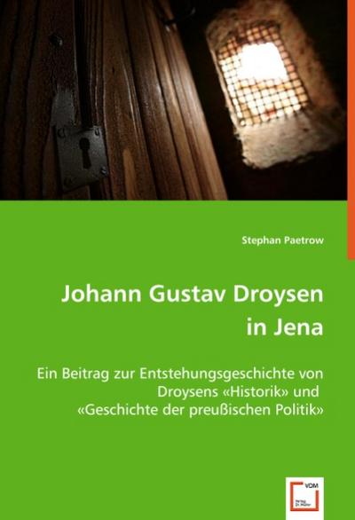 Johann Gustav Droysen in Jena