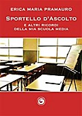 Sportello d’ascolto e altri ricordi della mia scuola media
