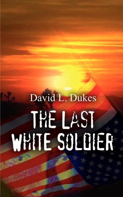 The Last White Soldier