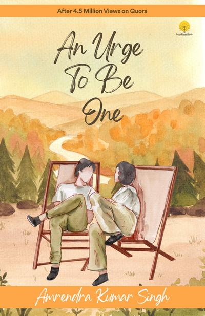 An Urge To Be One Volume 1