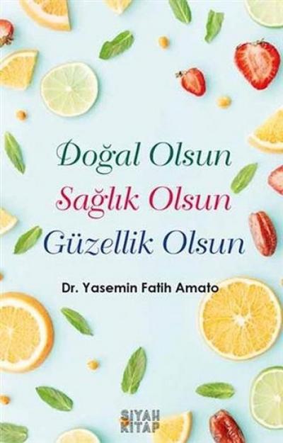 Dogal Olsun Saglik Olsun Güzellik Olsun