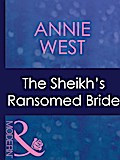 The Sheikh’s Ransomed Bride