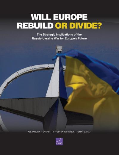 Will Europe Rebuild or Divide?