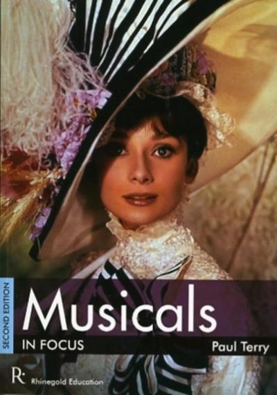 Terry, P: Musicals In Focus - 2nd Edition