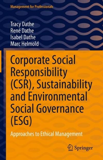 Corporate Social Responsibility (CSR), Sustainability and Environmental Social Governance (ESG)