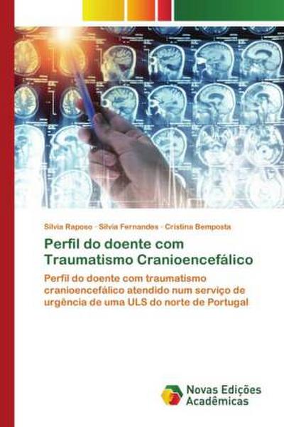 Perfil do doente com Traumatismo Cranioencefálico