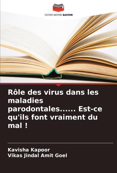 Rôle des virus dans les maladies parodontales...... Est-ce qu’ils font vraiment du mal !
