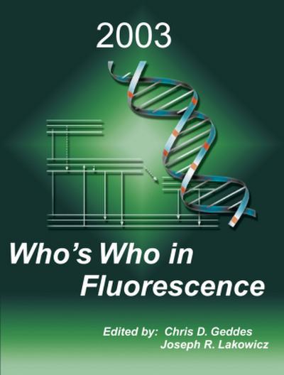 Who’s Who in Fluorescence 2003