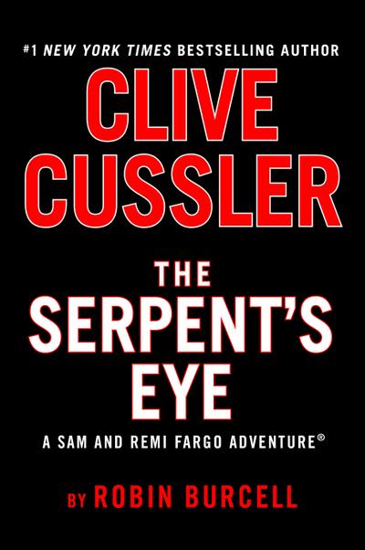 Clive Cussler the Serpent’s Eye