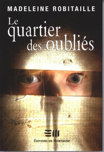 Le quartier des oublies