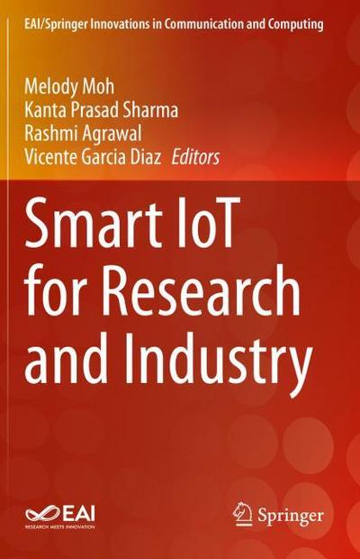 Smart IoT for Research and Industry