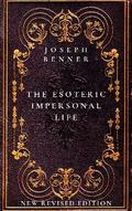 The Esoteric Impersonal Life