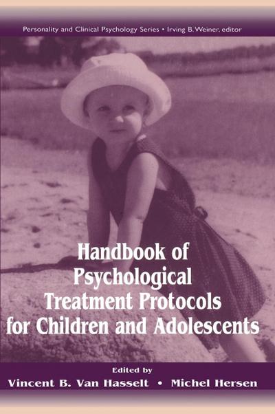 Handbook of Psychological Treatment Protocols for Children and Adolescents