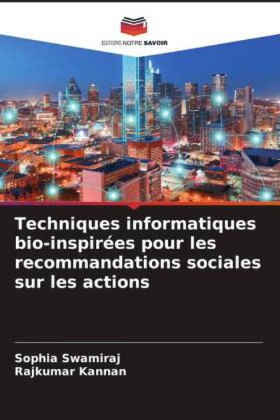 Techniques informatiques bio-inspirées pour les recommandations sociales sur les actions