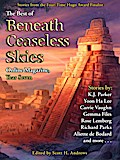 The Best of Beneath Ceaseless Skies Online Magazine, Year Seven