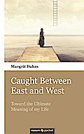 Caught Between East and West