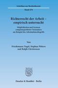 Richterrecht der Arbeit - empirisch untersucht.