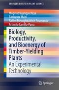 Biology, Productivity and Bioenergy of Timber-Yiel