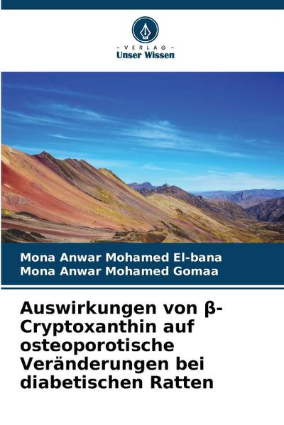 Auswirkungen von ¿-Cryptoxanthin auf osteoporotische Veränderungen bei diabetischen Ratten