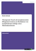 Therapeutic Touch als komplementäre Pflegeinterven