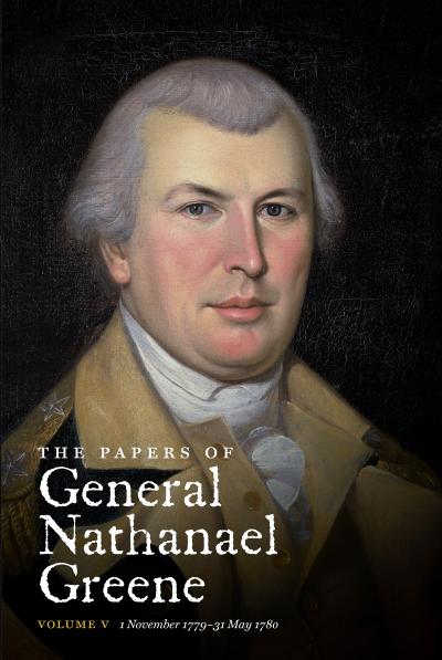 The Papers of General Nathanael Greene