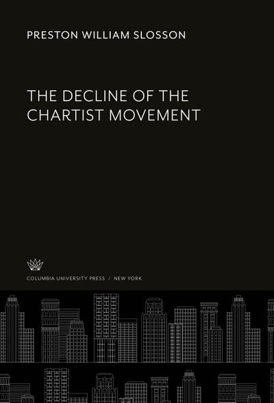 The Decline of the Chartist Movement
