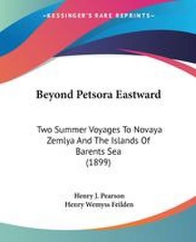 Beyond Petsora Eastward