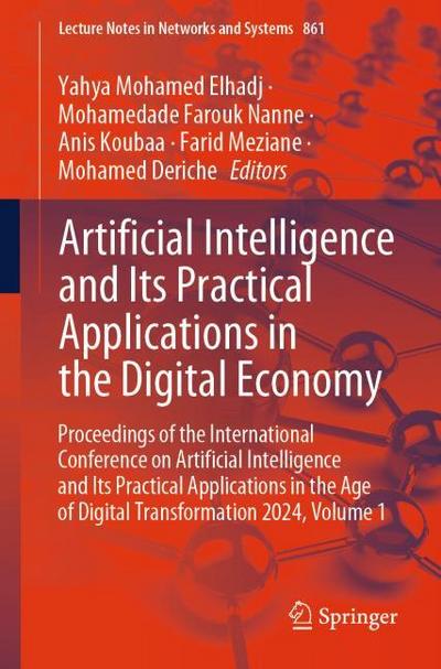 Artificial Intelligence and Its Practical Applications in the Digital Economy