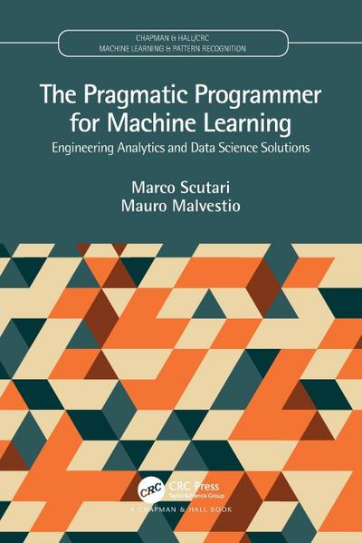 The Pragmatic Programmer for Machine Learning
