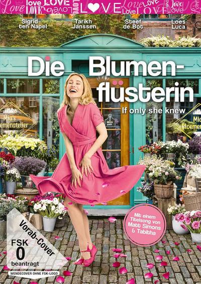 Die Blumenflüsterin - If Only She Knew