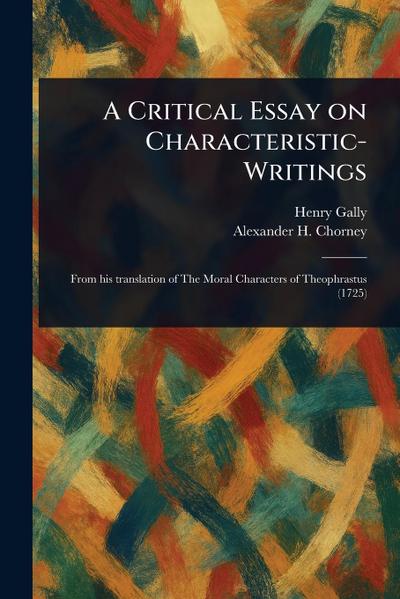 A Critical Essay on Characteristic-Writings