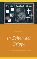 In Zeiten der Grippe