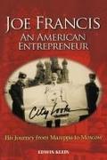 Joe Francis an American Entrepreneur